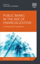 Public Banks in the Age of Financialization – A Comparative Perspective