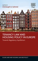 Tenancy Law and Housing Policy in Europe – Towards Regulatory Equilibrium