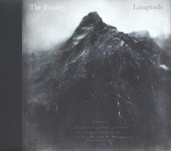 Albumhoes met een geschilderde, mistige bergtop in donkere tinten. Tekst: The Frames, Longitude, ALPENSEE.