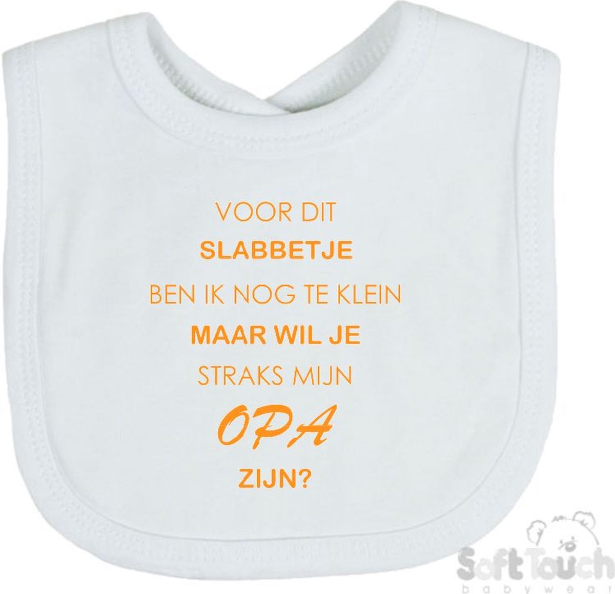 Goedkoopste Soft Touch Slabber Voor dit slabbetje ben ik nog te klein maar wil je straks mijn Opa zijn Unisex Katoen Wit/mosterd Maat 33x22 Cm