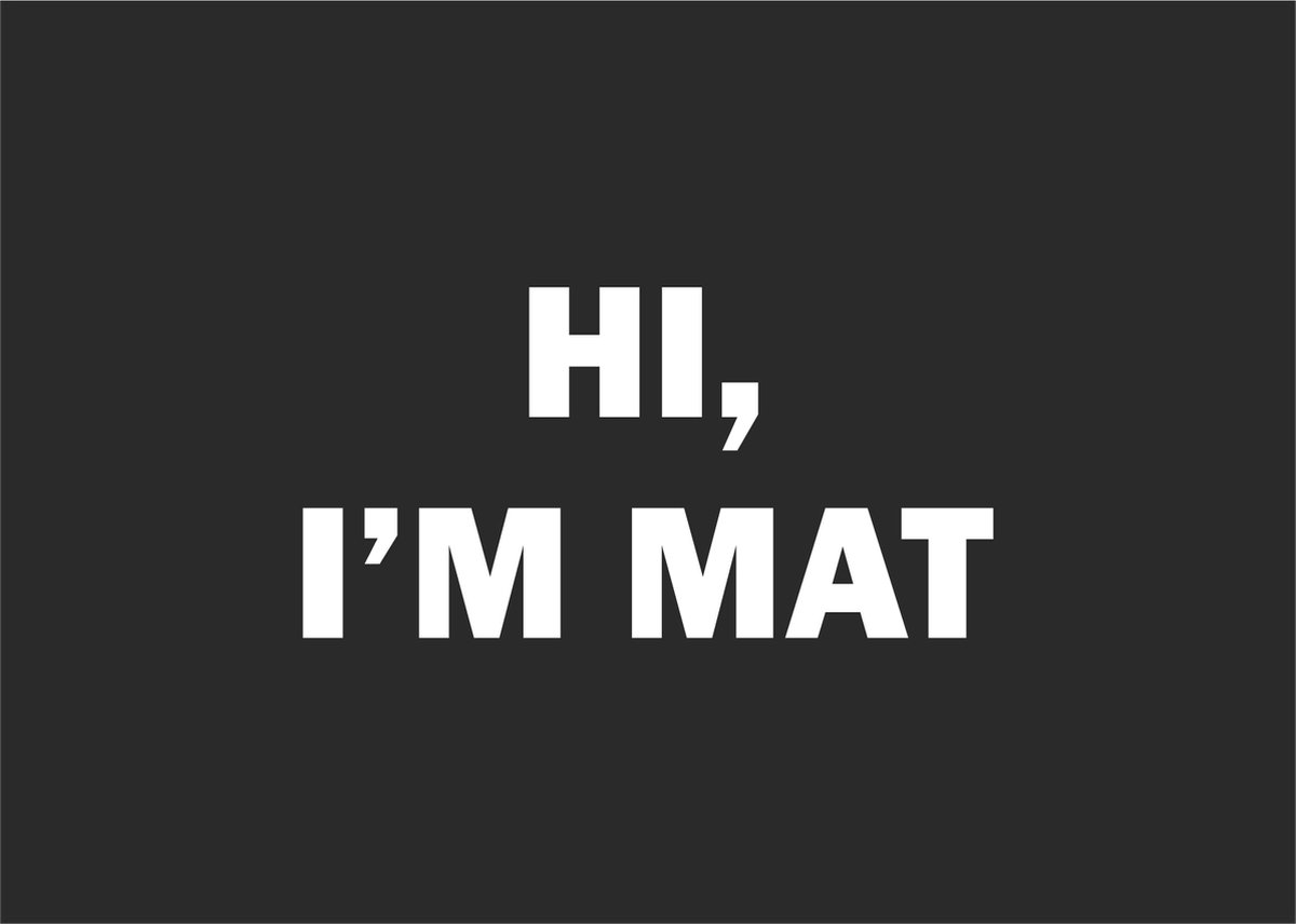 Deurmat Hi, i'm mat - Zwart - 60 x 40 cm - Deurmat Binnen - Droogloopmat - Deurmat met Tekst - Schoonloopmat - Grappige Deurmat