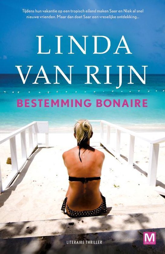 Bestemming Bonaire - Linda van Rijn | Respetofundacion.org