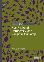 Rorty, Liberal Democracy, and Religious Certainty
