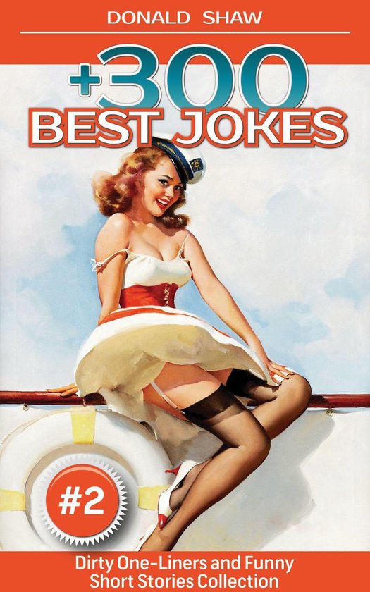 300 Best Jokes: Dirty One-Liners and Funny Short Stories Col ... - cover
