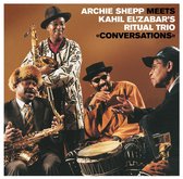 Archie Shepp Meets Kahil El'Zabar's Ritual Trio - Conversations (CD)