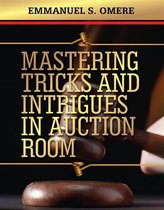 Mastering Tricks And Intrigues In Auction Room