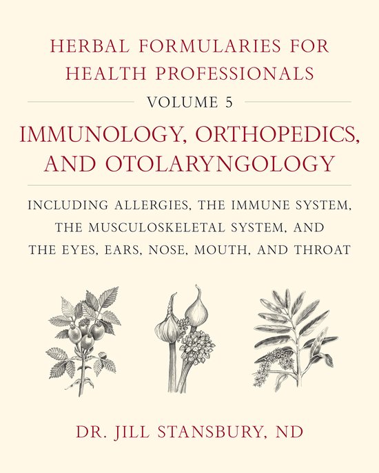 Herbal Formularies for Health Professionals, Volume 5 - cover