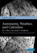 Astronomy, Weather, and Calendars in the Ancient World