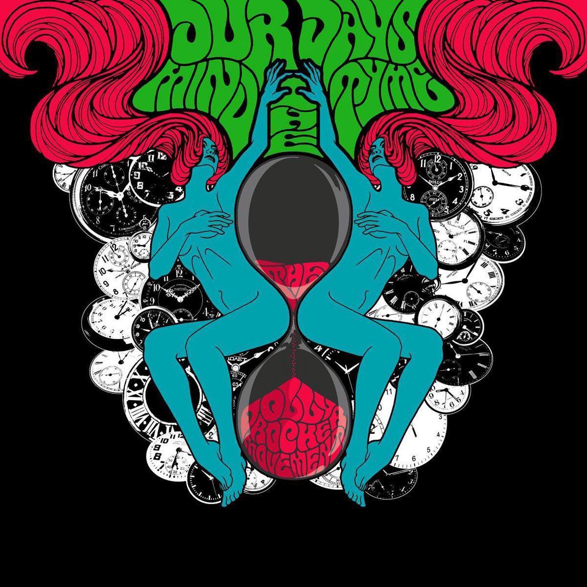 Dolly Rocker Movement - Our Days Mind The Tyme (LP) (Coloured Vinyl)