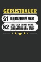 Ger stbauer 1 Ich Habe Immer Recht 2 Sollte Ich Einmal Nicht Recht Haben, Tritt Ganz Automatisch 1 in Kraft