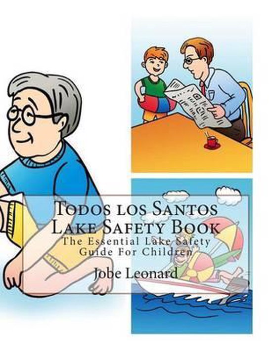 Todos Los Santos Lake Safety Book 9781505859249 Jobe Leonard