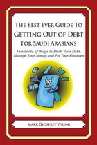 The Best Ever Guide to Getting Out of Debt for Saudi Arabians