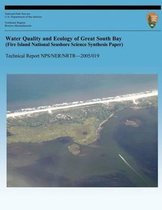 Water Quality and Ecology of Great South Bay (Fire Island National Seashore Science Synthesis Paper)