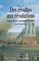Histoire - Des révoltes aux révolutions