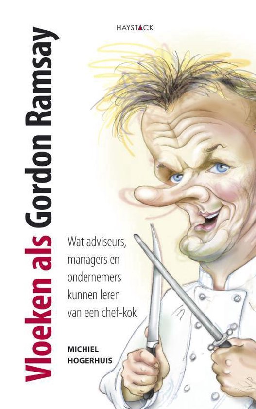 Cover van het boek 'Vloeken als Gordon Ramsay' van Michiel Hogerhuis