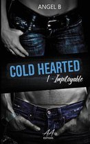 Cold Hearted: Impitoyable