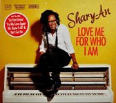 Shary-An - Love Me For Who I Am