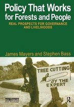 The Earthscan Forest Library- Policy That Works for Forests and People