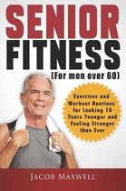 Illustrated & Large Print- Senior Fitness (for Men Over 60)