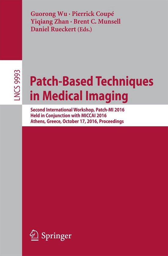 Springer Nature Proceedings Computer Science - Patch-Based Techniques in Medical Imaging