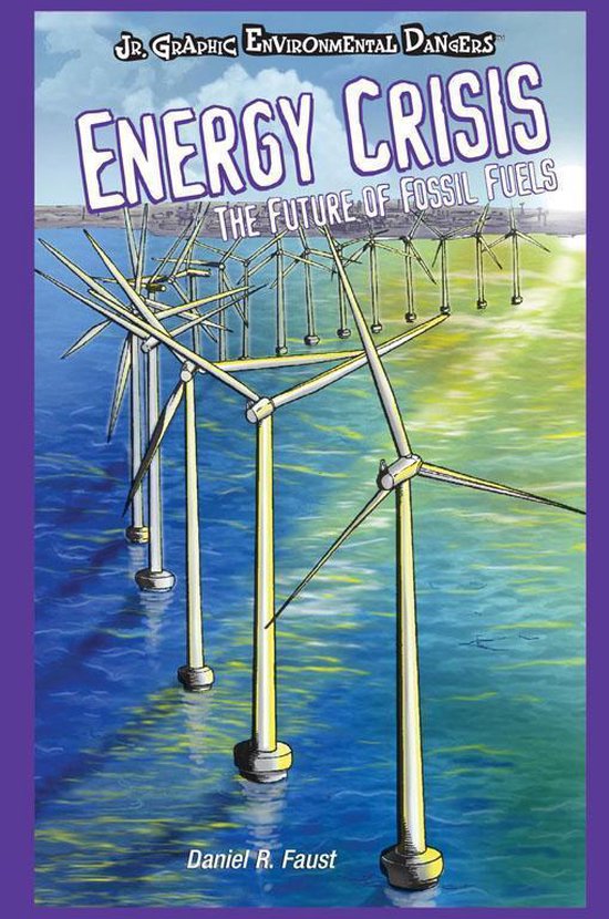Energy Crisis The Future Of Fossil Fuels ebook Daniel R Faust 