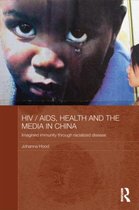 Hiv/Aids, Health And The Media In China