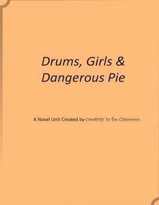 Drums, Girls and Dangerous Pie 9781500446215 Creativity In The