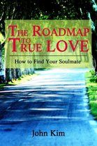 The Roadmap to True Love