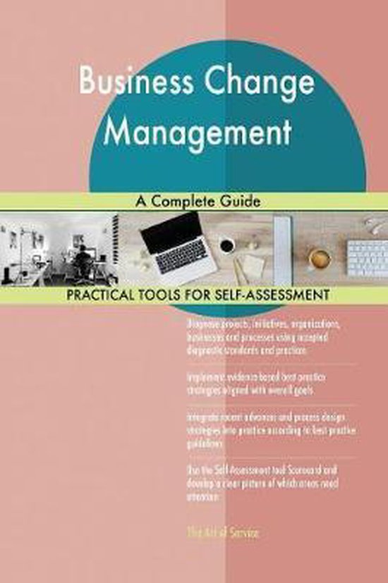 Business Change Management A Complete Guide | 9780655409922 | Gerardus ...