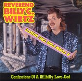 A Turn For The Wirtz (Confessions Of A Hillbilly Love-God)