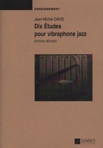 Dix Études pour vibraphone jazz