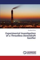 Experimental Investigation of a Throatless Downdraft Gasifier