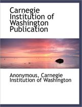 Carnegie Institution of Washington Publication