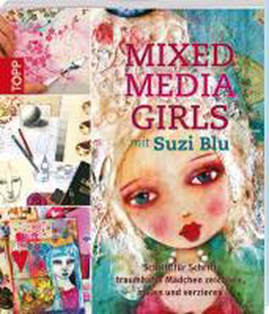 Mixed Media Girls Mit Suzi Blu