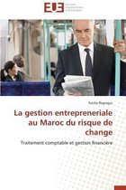 Omn.Univ.Europ.-La Gestion Entrepreneriale Au Maroc Du Risque de Change
