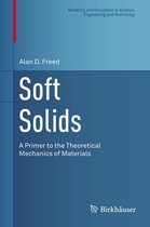Modeling and Simulation in Science, Engineering and Technology - Soft Solids