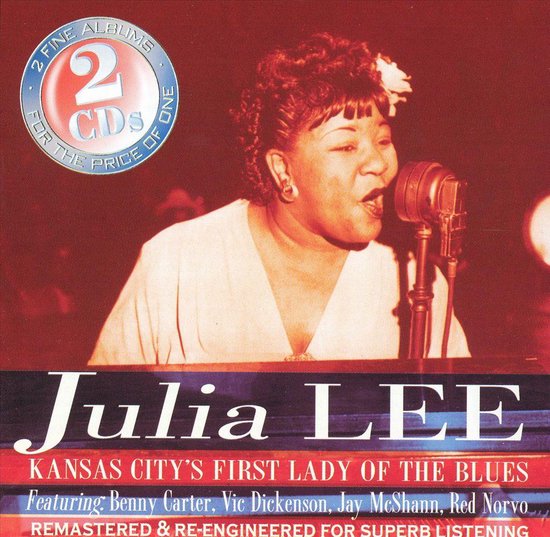 Kansas City's First Lady, Julia Lee and Her Boy Friends CD (album