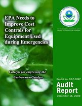 EPA Needs to Improve Cost Controls for Equipment Used During Emergencies