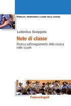 Note di classe. Ricerca sull'insegnamento della musica nelle scuole