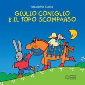 Piccole storie - Giulio Coniglio e il topo scomparso
