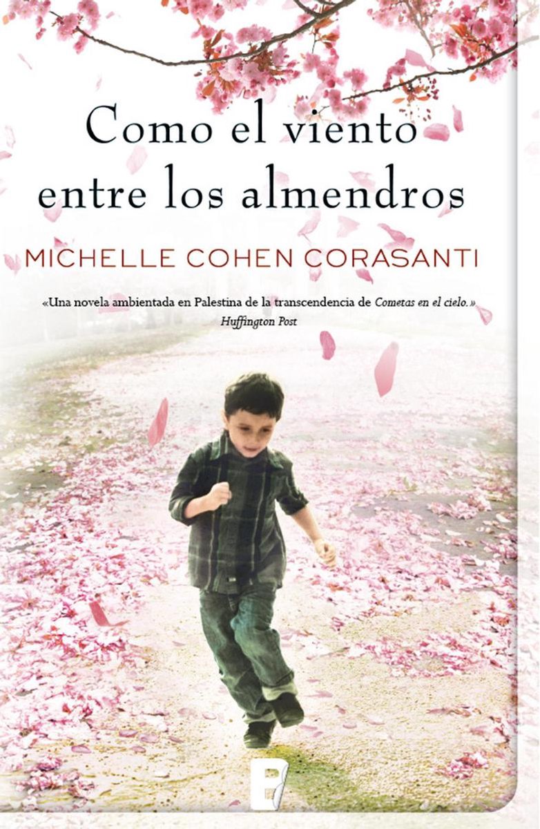 Como el viento entre los almendros (ebook), Michelle Cohen Corasanti |  9788490196854 |... | bol