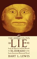 The Miraculous Lie