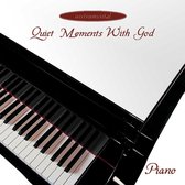 Quiet Moments With God:piano
