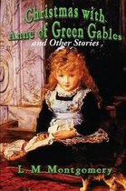 Omslag Christmas with Anne of Green Gables and Other Stories