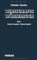 Wirtschaftsworterbuch / Diccionario Economico