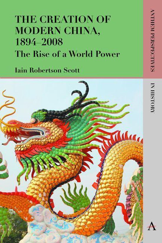 Anthem Perspectives in History - The Creation of Modern Chin ... - cover