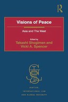 Justice, International Law and Global Security - Visions of Peace