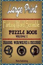 Large Print Fantasy Word Scramble Puzzle Book