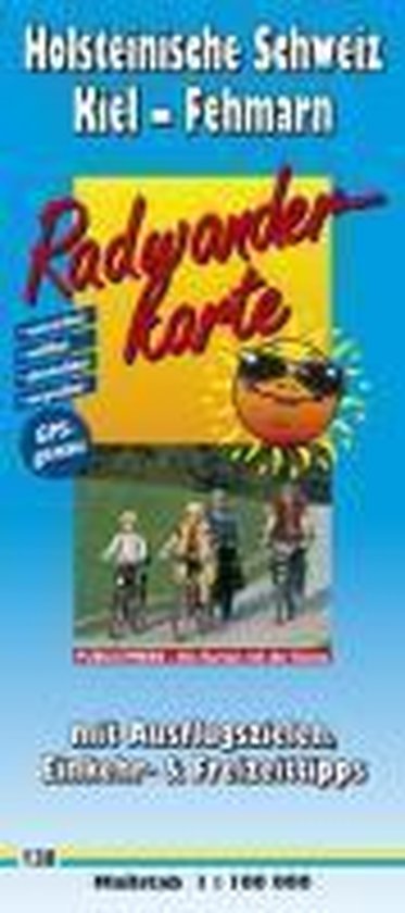 Radwanderkarte Holsteinische Schweiz, Kiel - Fehmarn 1 : 100 ... - cover