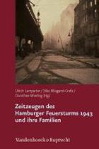 Zeitzeugen Des Hamburger Feuersturms 1943 Und Ihre Familien